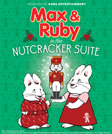 Max and Ruby in the Nutcracker Suite and Fabulous Ticket Giveaway